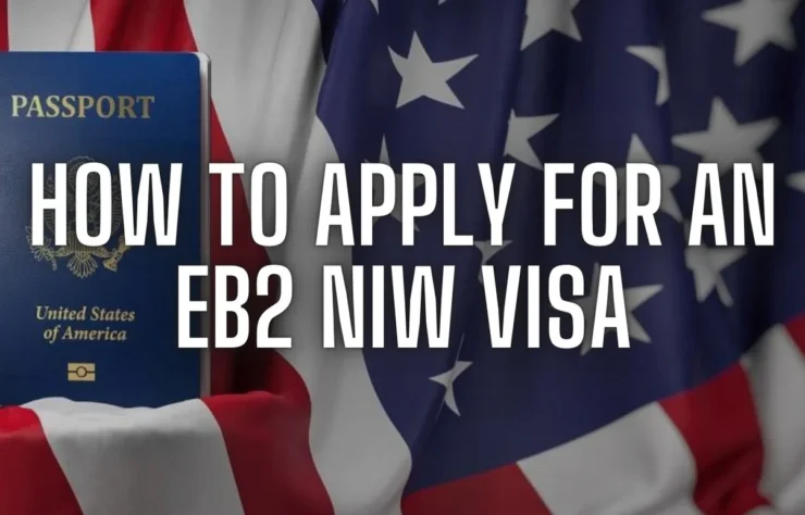 How-to-Apply-for-an-EB2-NIW-Visa-1