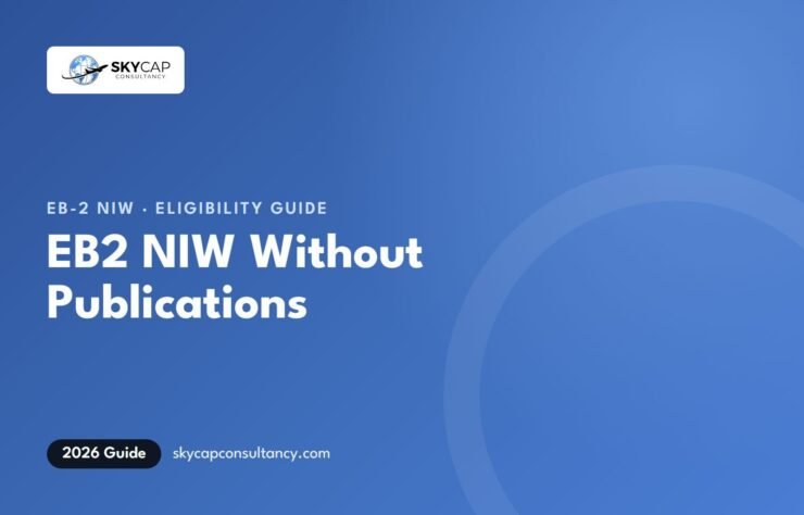 EB2 NIW Without Publications: Evidence That Counts for Industry Professionals